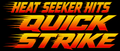 Heat Seeker Hits - Quick Strike
