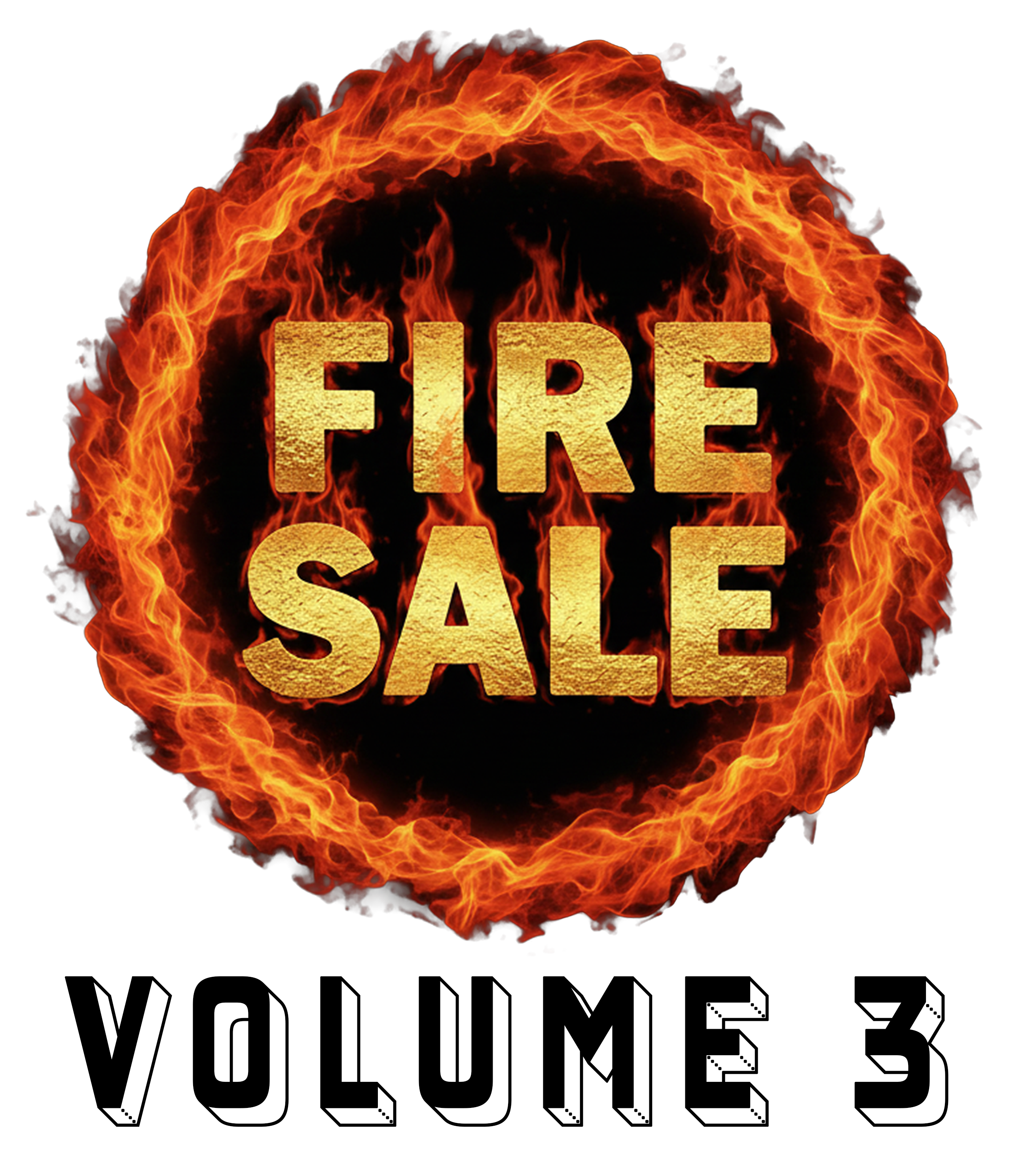 Fire Sale - Vol. 3